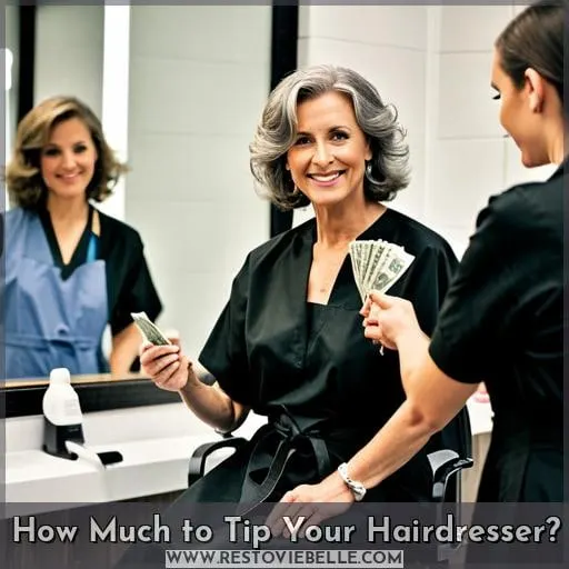 How Much to Tip Your Hairdresser