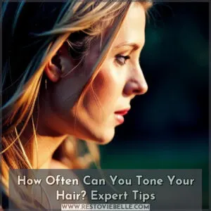 how often can you tone your hair