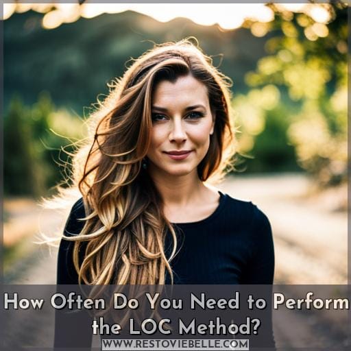 How Often Do You Need to Perform the LOC Method
