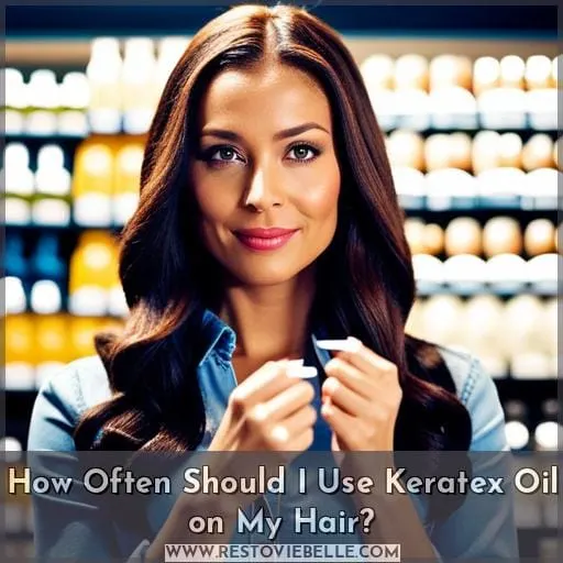 How Often Should I Use Keratex Oil on My Hair