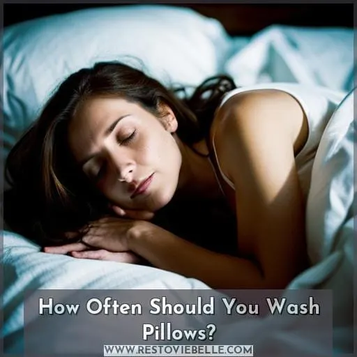 How Often Should You Wash Pillows