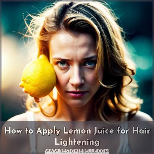 How to Apply Lemon Juice for Hair Lightening