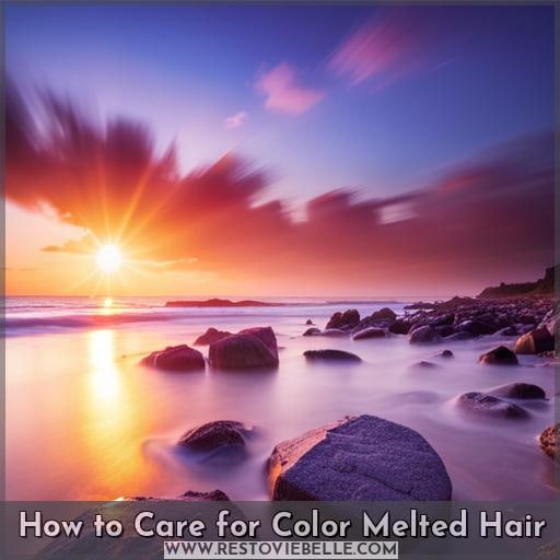 How to Care for Color Melted Hair