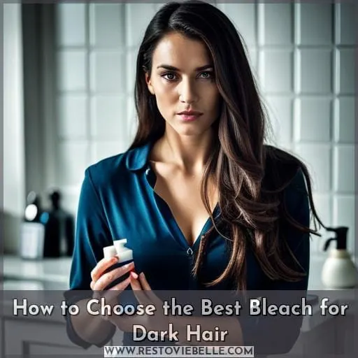 How to Choose the Best Bleach for Dark Hair