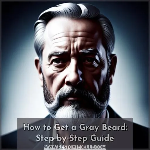 how to make your beard grey