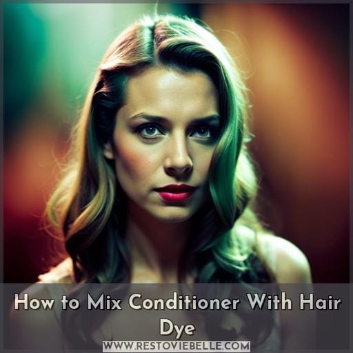 How to Mix Conditioner With Hair Dye