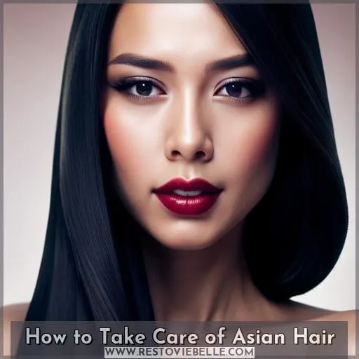 How to Take Care of Asian Hair