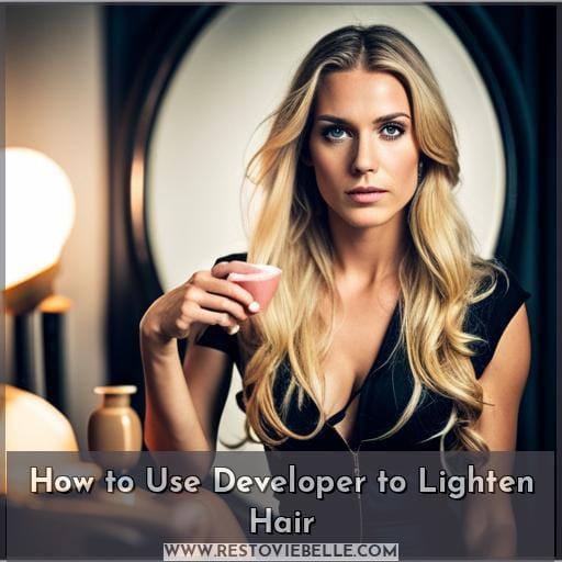 How to Use Developer to Lighten Hair