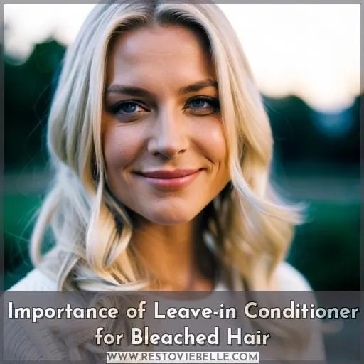 Importance of Leave-in Conditioner for Bleached Hair
