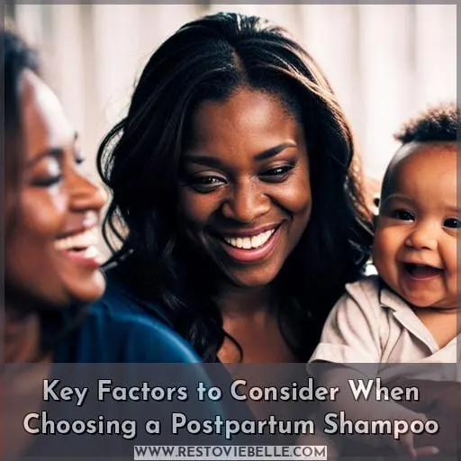Key Factors to Consider When Choosing a Postpartum Shampoo