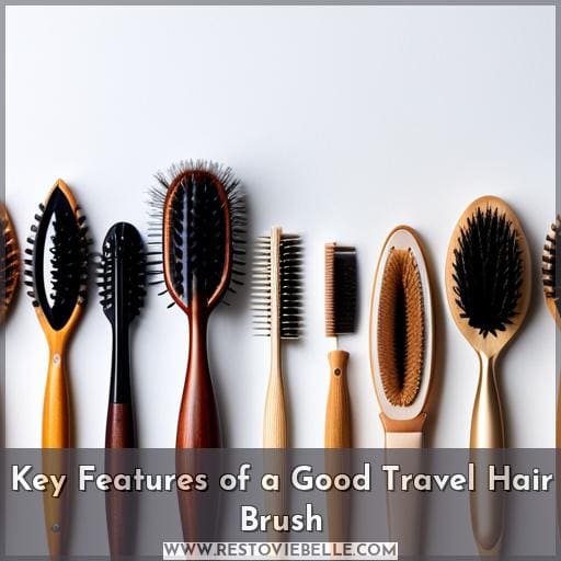 Key Features of a Good Travel Hair Brush Key Features of a Good Travel Hair Brush