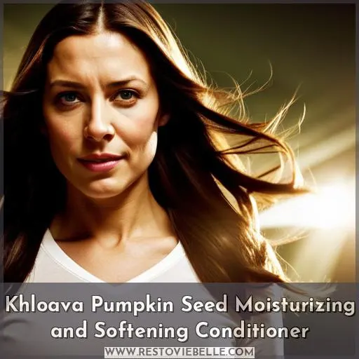 Khloava Pumpkin Seed Moisturizing and Softening Conditioner