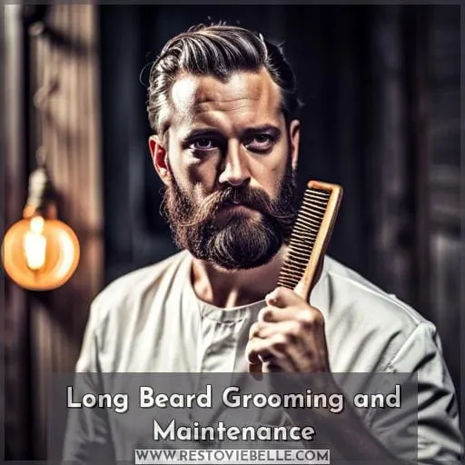 Long Beard Grooming and Maintenance