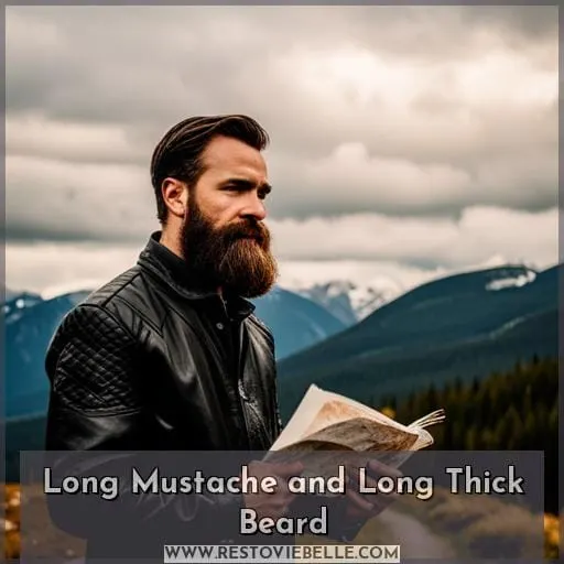 Long Mustache and Long Thick Beard