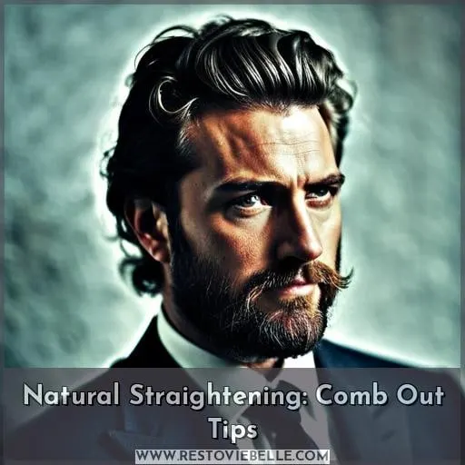 Natural Straightening: Comb Out Tips