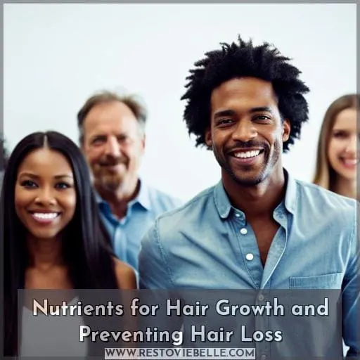 Nutrients for Hair Growth and Preventing Hair Loss