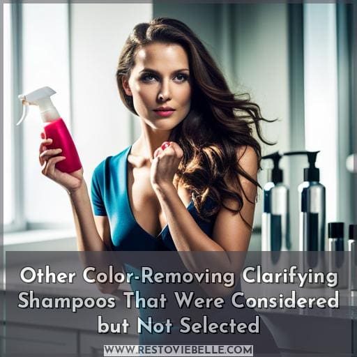 Other Color-Removing Clarifying Shampoos That Were Considered but Not Selected
