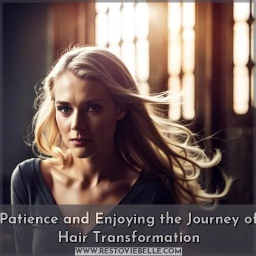 Patience and Enjoying the Journey of Hair Transformation