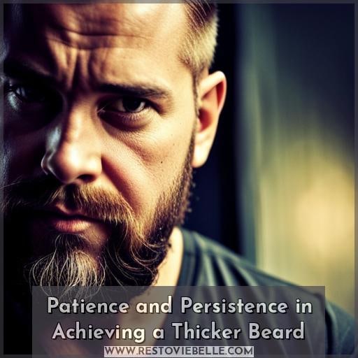 Patience and Persistence in Achieving a Thicker Beard