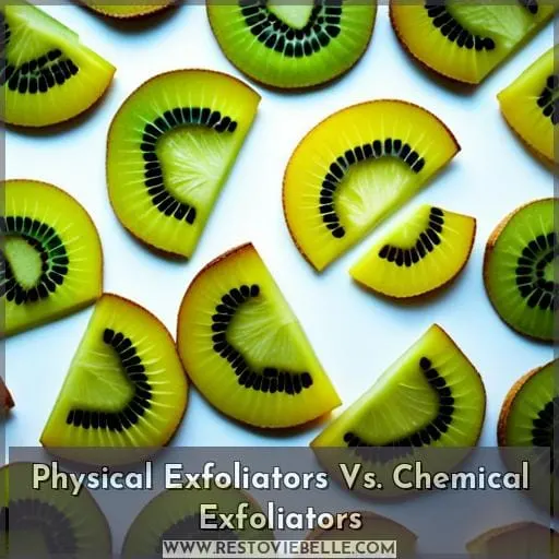 Physical Exfoliators Vs. Chemical Exfoliators