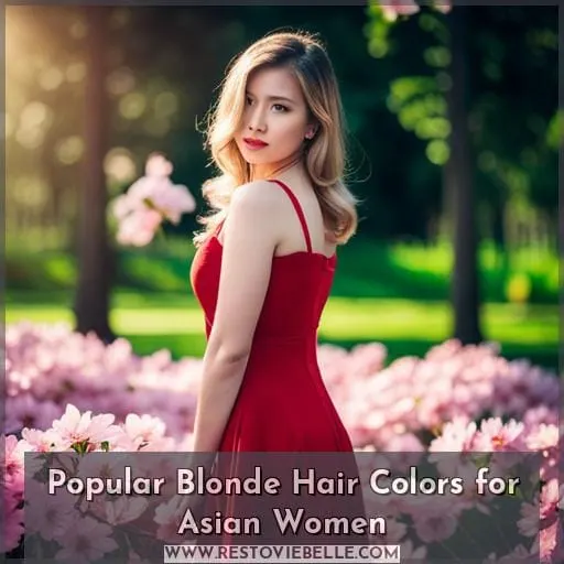 Popular Blonde Hair Colors for Asian Women