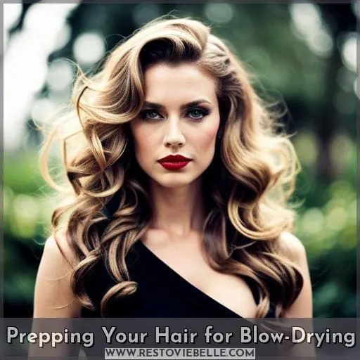 Prepping Your Hair for Blow-Drying