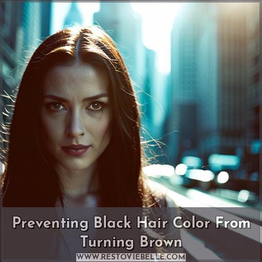 Preventing Black Hair Color From Turning Brown