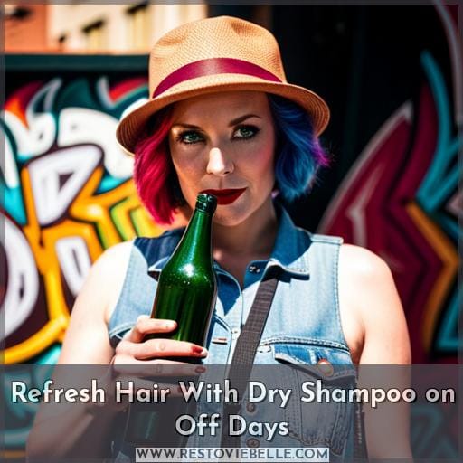 Refresh Hair With Dry Shampoo on Off Days