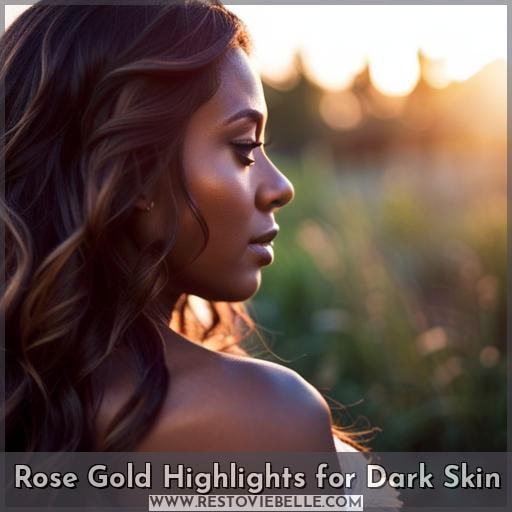 Rose Gold Highlights for Dark Skin
