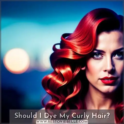 Should I Dye My Curly Hair
