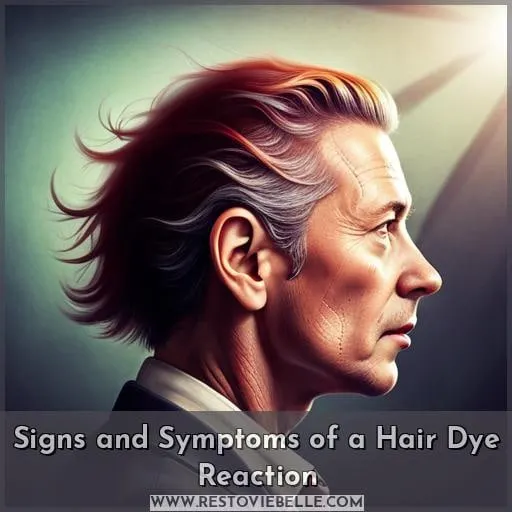 Signs and Symptoms of a Hair Dye Reaction