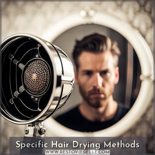 Specific Hair Drying Methods