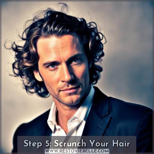 Step 5: Scrunch Your Hair