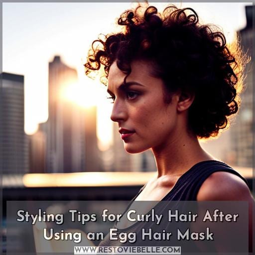 Styling Tips for Curly Hair After Using an Egg Hair Mask