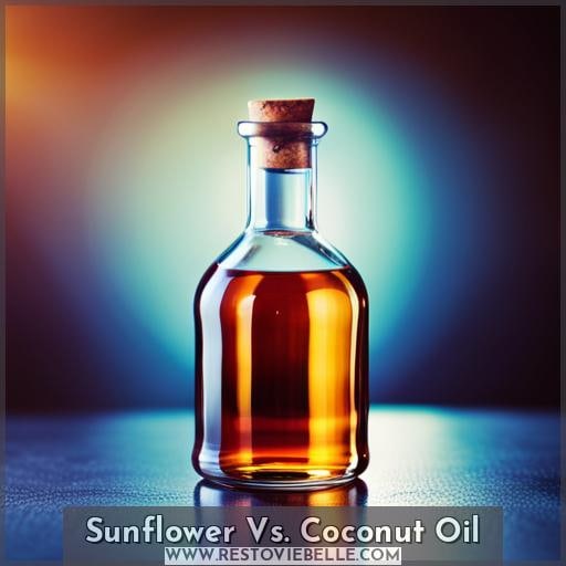 Sunflower Vs. Coconut Oil