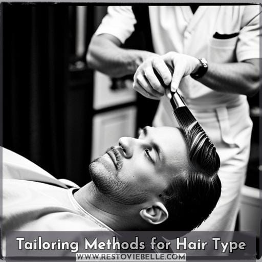 Tailoring Methods for Hair Type Tailoring Methods for Hair Type