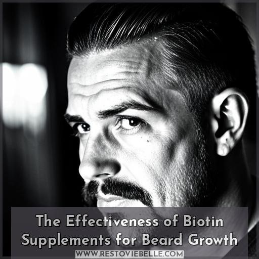 The Effectiveness of Biotin Supplements for Beard Growth