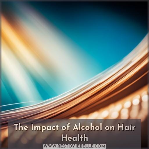 The Impact of Alcohol on Hair Health