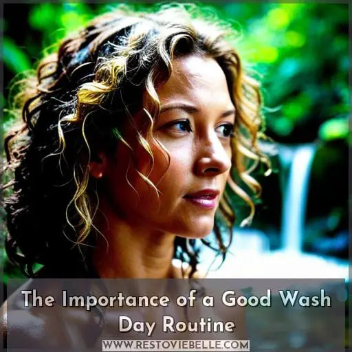 The Importance of a Good Wash Day Routine
