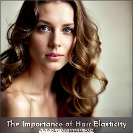 The Importance of Hair Elasticity