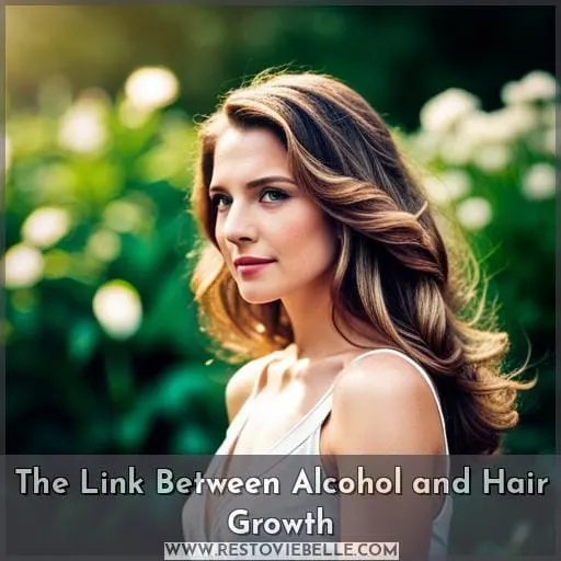The Link Between Alcohol and Hair Growth