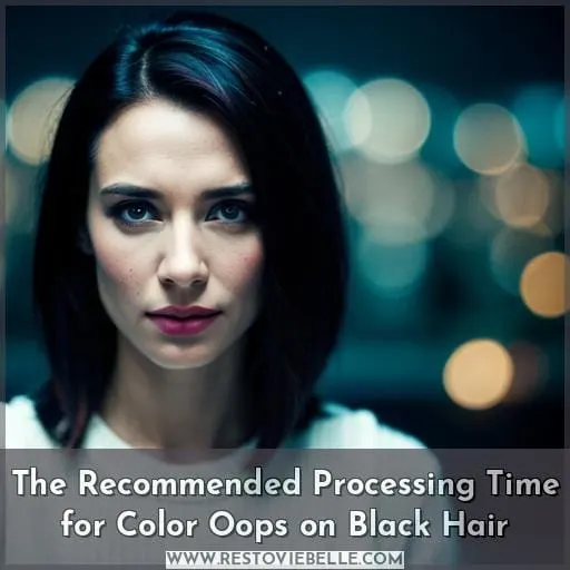 The Recommended Processing Time for Color Oops on Black Hair