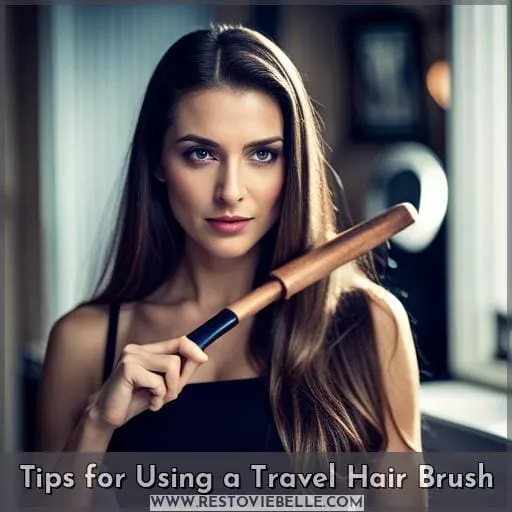 Tips for Using a Travel Hair Brush