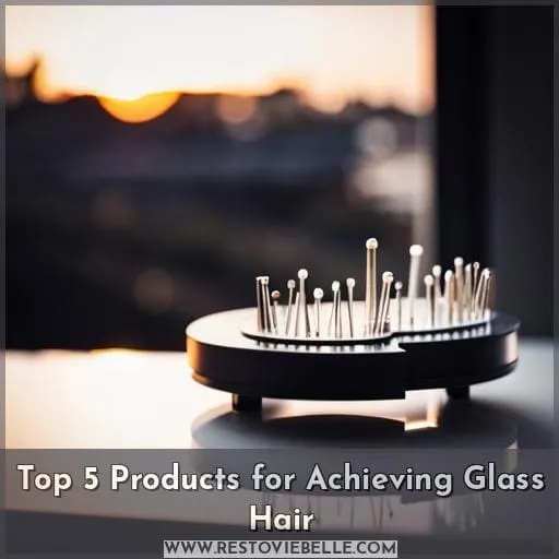 Top 5 Products for Achieving Glass Hair