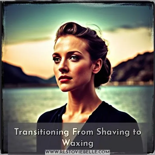 Transitioning From Shaving to Waxing