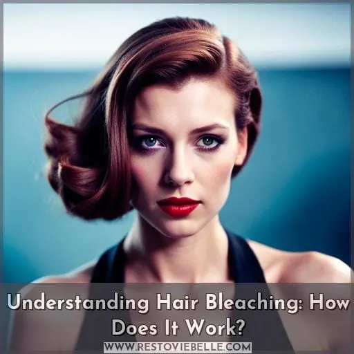 Understanding Hair Bleaching: How Does It Work
