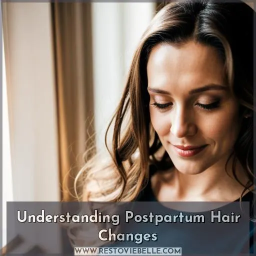 Understanding Postpartum Hair Changes