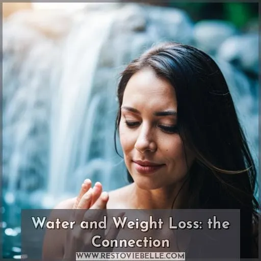 Water and Weight Loss: the Connection