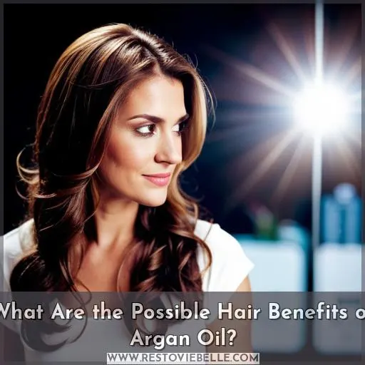 What Are the Possible Hair Benefits of Argan Oil