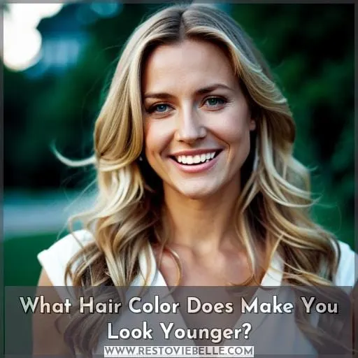 What Hair Color Does Make You Look Younger